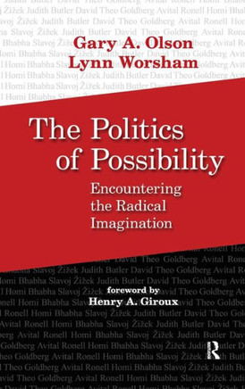 Politics of Possibility: Encountering the Radical Imagination