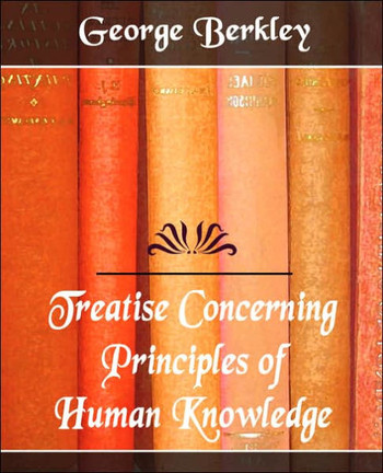 Treatise Concerning the Principles of Human Knowledge