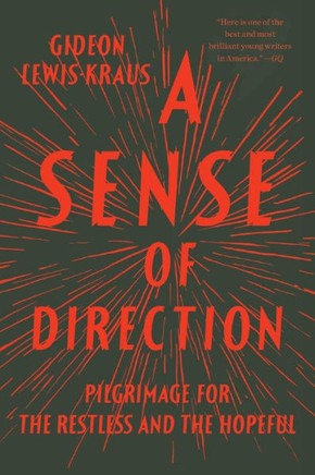 A Sense of Direction: Pilgrimage for the Restless and the Hopeful