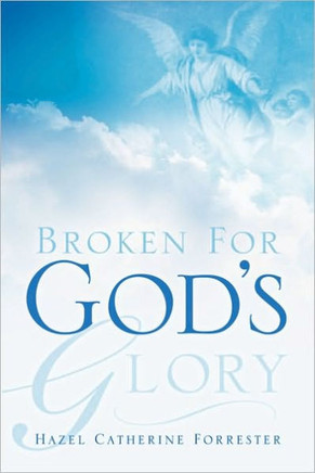 Broken For God's Glory