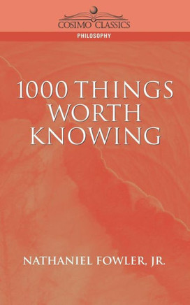 1000 Things Worth Knowing
