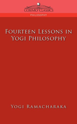 Fourteen Lessons in Yogi Philosophy