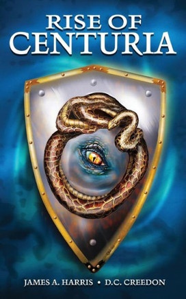 Rise Of Centuria (Fall Of Centuria)