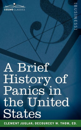 A Brief History of Panics in the United States