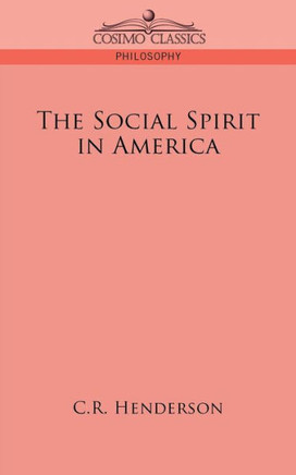 The Social Spirit in America