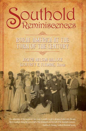 Southold Reminiscences:: Rural America at the Turn of the Century