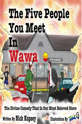The Five People You Meet In Wawa