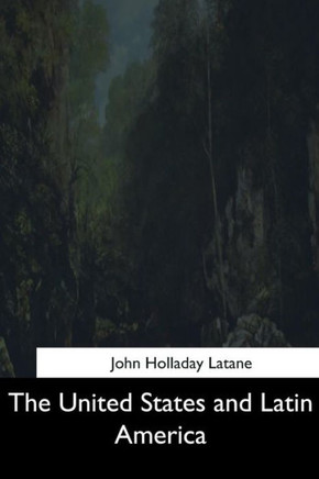 The United States And Latin America