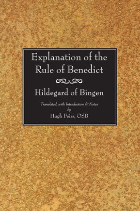 Explanation of the Rule of Benedict