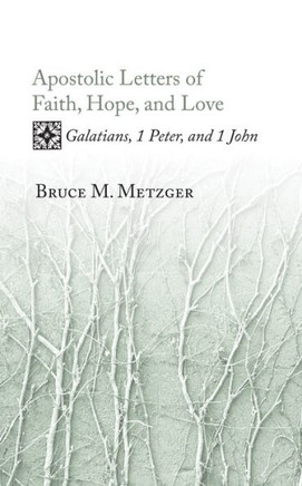 Apostolic Letters of Faith, Hope, and Love