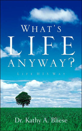 What's Life Anyway?