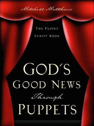 God's Good News Through Puppets