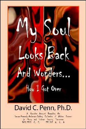 My Soul Looks Back and Wonders... How I Got Over: A Narrative Account Regarding the George-Kennedy-Anderson-Cathey Collective of African Descent in Ma