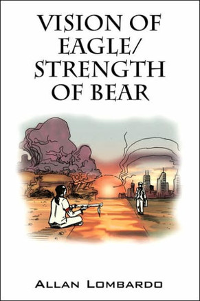 Vision of Eagle/Strength of Bear Vision of Eagle/Strength of Bear