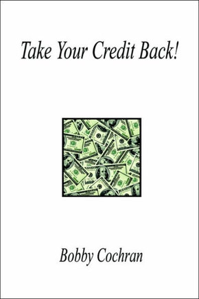 Take Your Credit Back!