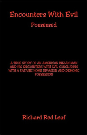 Encounters with Evil - Possessed
