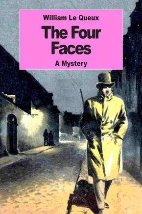 The Four Faces: A Mystery