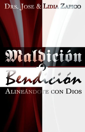 Maldici?n o Bendici?n: Aline?ndote con Dios