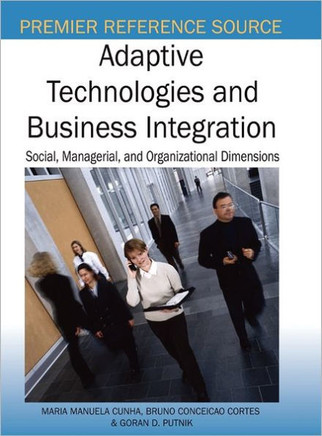 Adaptive Technologies and Business Integration: Social, Managerial and Organizational Dimensions