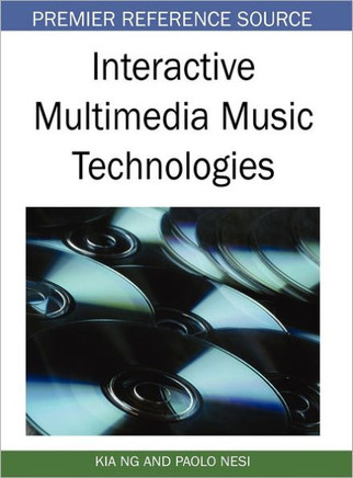 Interactive Multimedia Music Technologies