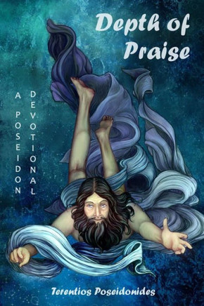 Depth Of Praise: A Poseidon Devotional