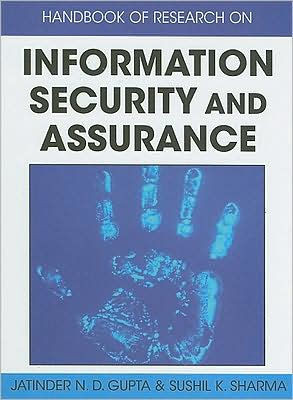 Handbook of Research on Information Security and Assurance