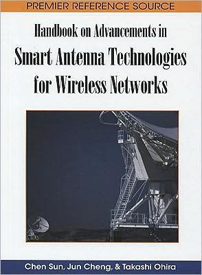 Handbook on Advancements in Smart Antenna Technologies for Wireless Networks
