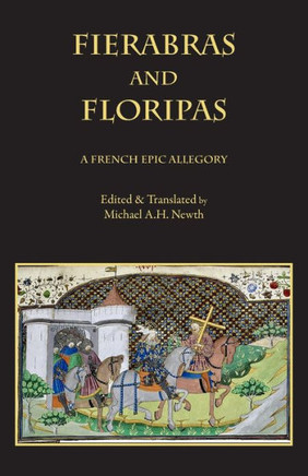 Fierabras and Floripas: A French Epic Allegory