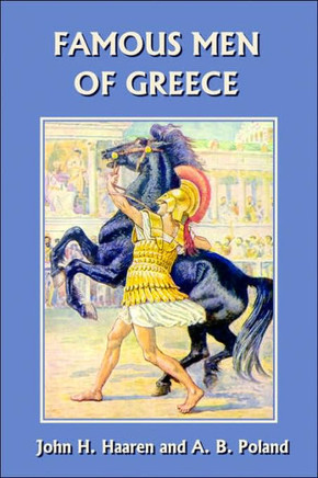Famous Men of Greece (Yesterday's Classics)