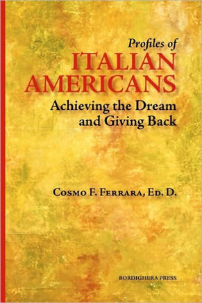 Profiles of Italian Americans: Achieving the Dream and Giving Back