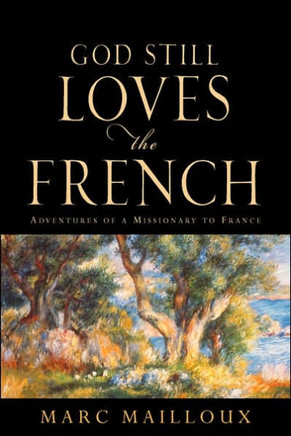 God Still Loves The French