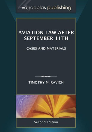 Aviation Law after September 11th, second edition
