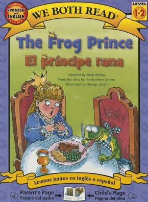 The Frog Prince-El Principe Rana