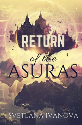 Return Of The Asuras : The Sequel