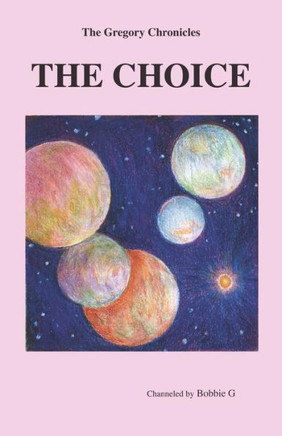 The Gregory Chronicles: The Choice