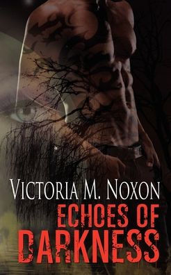 Echoes of Darkness