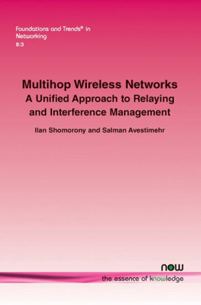 Multihop Wireless Networks: A Unified Approach to Relaying and Interference Management