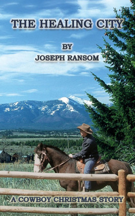 The Healing City: A Cowboy Christmas Story