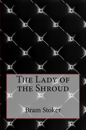 The Lady Of The Shroud