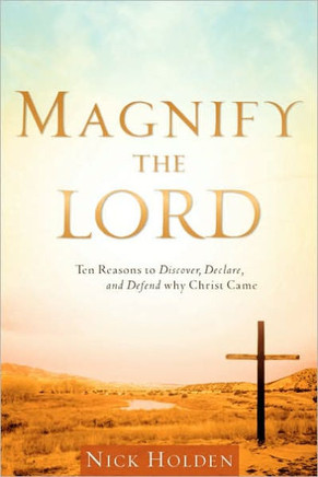 Magnify the Lord