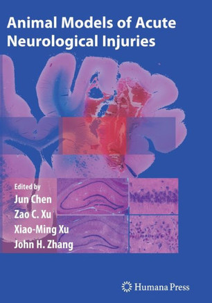 Animal Models of Acute Neurological Injuries Animal Models of Acute Neurological Injuries