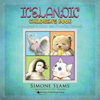 Icelandic Children'S Book: Cute Animals To Color And Practice Icelandic