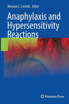 Anaphylaxis and Hypersensitivity Reactions
