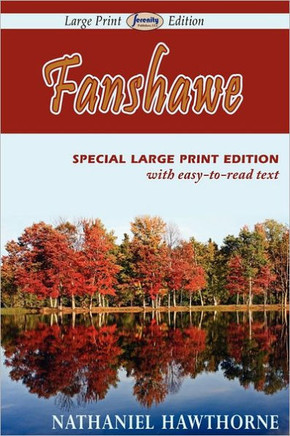 Fanshawe (Large Print Edition) - Large Print