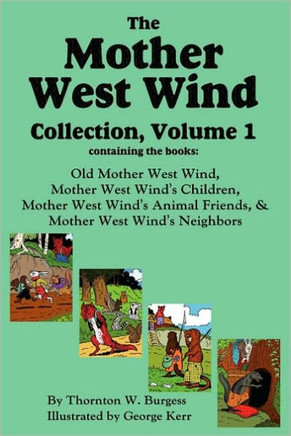 The Mother West Wind Collection, Volume 1