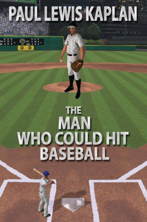 The Man Who Could Hit Baseball