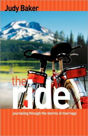 The Ride - Journaling Through the Storms of Marriage