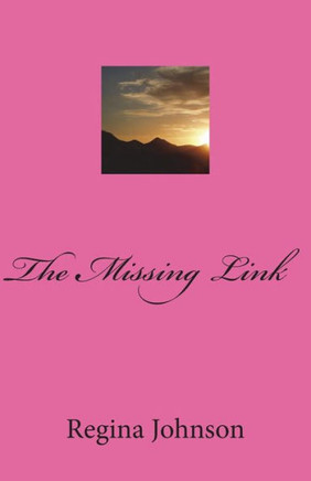 The Missing Link - 9781721273966