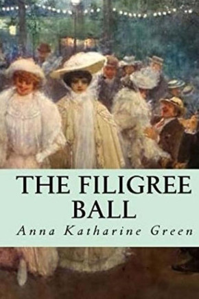 The Filigree Ball