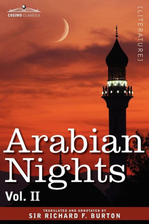 Arabian Nights, in 16 Volumes: Vol. II